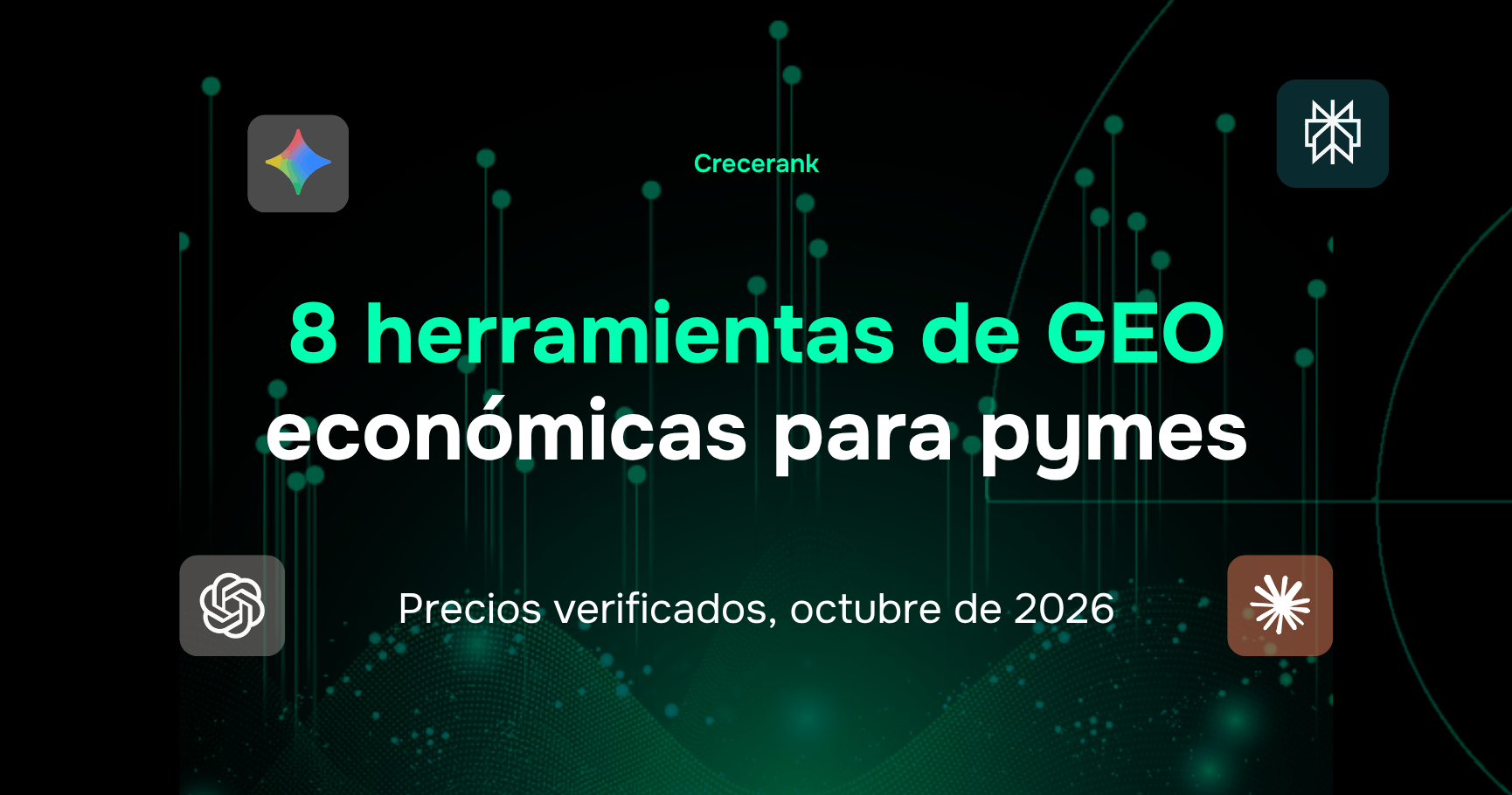 Portada de CreceRank: 8 herramientas de GEO económicas para pymes, precios verificados en octubre de 2026
